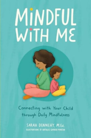 Mindful with Me - Sarah Dennehy