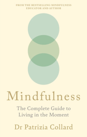 Mindfulness - Collard Patrizia  Dr.
