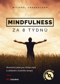 Mindfulness za 8 týdnů + CD - Michael Chaskalon