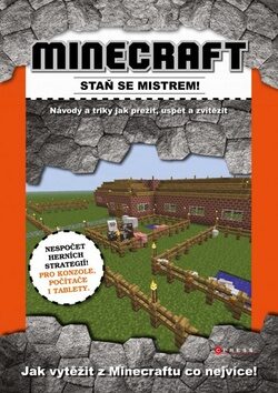 Minecraft Staň se mistrem! - Dennis Publishing