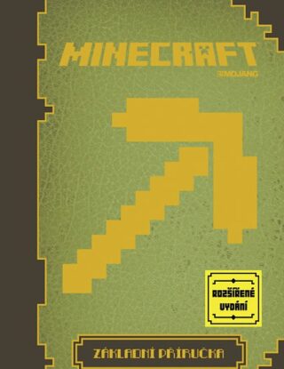 Minecraft - Základní příručka - rozšířené vydání - Mojang