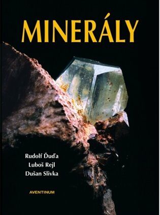 Minerály - Rudolf Ďuďa,Luboš Rejl,Dušan Slivka