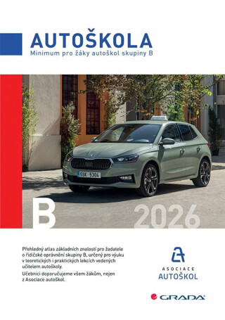 Minimum pro žáky autoškol skupiny B 2026 - Václav Minář,Asociace autoškol ČR