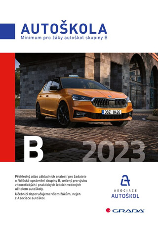 Minimum pro žáky autoškol skupiny B - Václav Minář,Asociace autoškol ČR