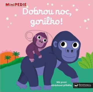 MiniPEDIE – Dobrou noc, gorilko!  Nathalie Choux - Nathalie Choux