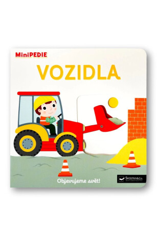 MiniPEDIE Objevujeme svět! Vozidla  Nathalie Choux - Nathalie Choux