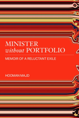 Minister without Portfolio - Hooman Majd