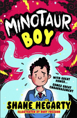 Minotaur Boy - Shane Hegarty