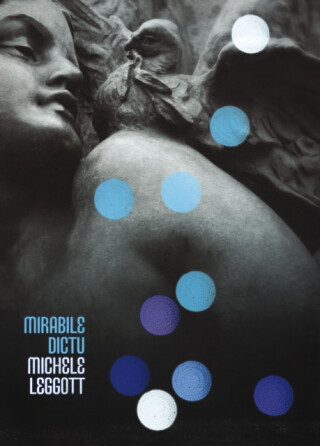 Mirabile Dictu - Michele Leggott