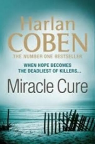 Miracle Cure - Harlan Coben