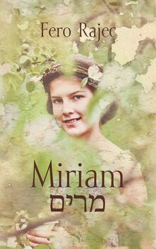 Miriam - F. Rajec
