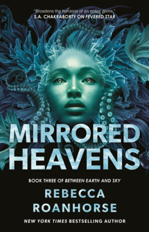 Mirrored Heavens - Rebecca Roanhorse
