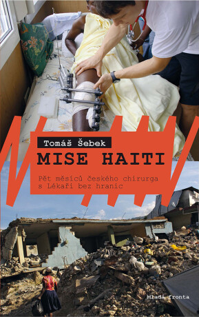 Mise Haiti - Tomáš Šebek