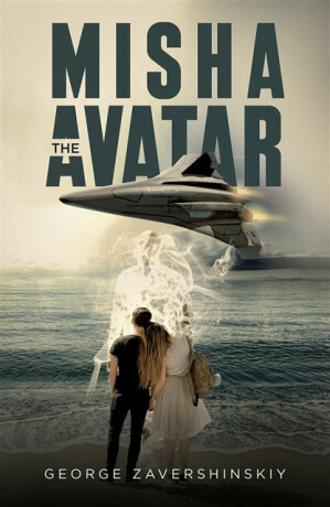 Misha the Avatar - George Zavershinskiy