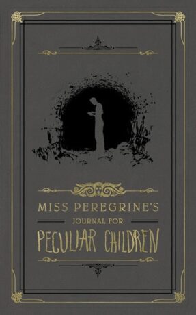 Miss Peregrine´s Journal for Peculiar Children - Ransom Riggs