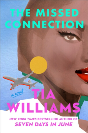 Missed Connection - Tia Williams