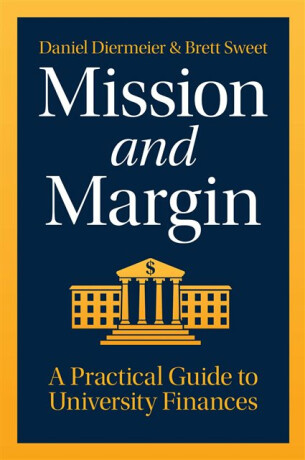 Mission and Margin - Brett C. Sweet,Daniel Diermeier