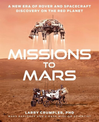Missions to Mars - Larry Crumpler