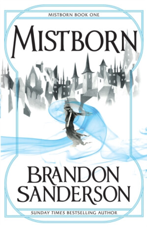 Mistborn - Brandon Sanderson