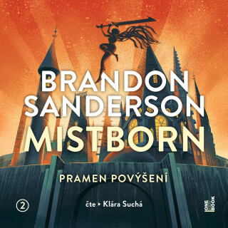 Mistborn II.: Pramen povýšení - Brandon Sanderson
