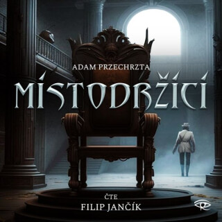 Místodržící - Adam Przechrzta
