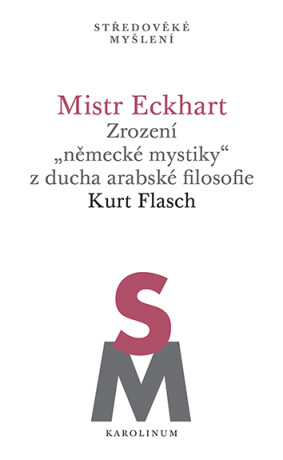 Mistr Eckhart - Kurt Flasch