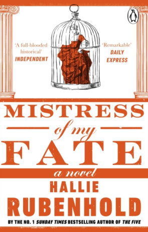 Mistress of My Fate - Hallie Rubenhold