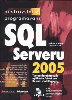 Mistrovství v programování SQL Serveru 2005, - Andrew J. Brust