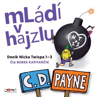 Mládí v Hajzlu 1-3 - C.D. Payne