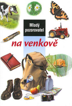 Mladý pozorovatel na venkově - Sylvie Bézuelová