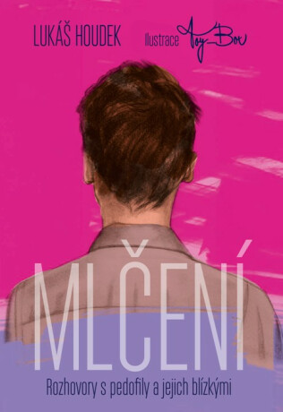 Mlčení - Lukáš Houdek