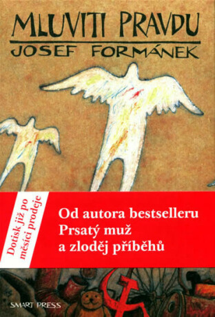 Mluviti pravdu - Josef Formánek