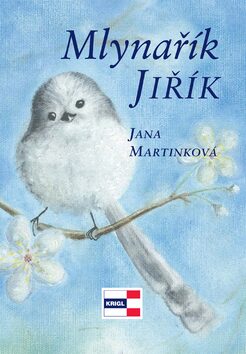 Mlynařík Jiřík - Jana Martinková