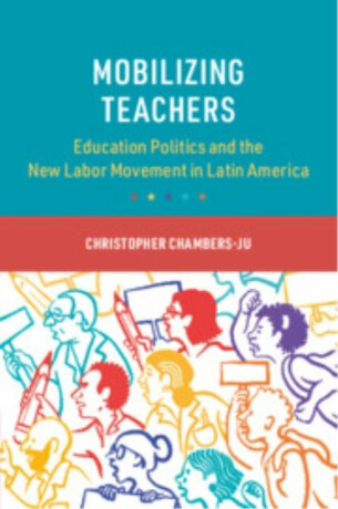 Mobilizing Teachers - Christopher  Chambers-Ju