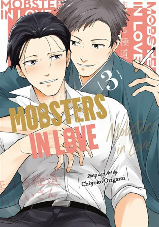 Mobsters in Love 03 - Chiyoko Origami