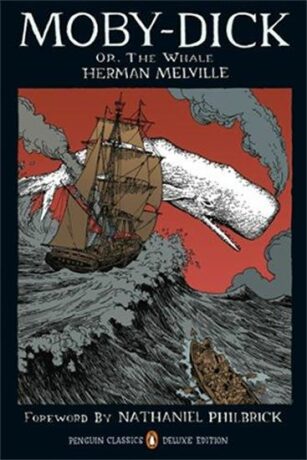 Moby-Dick: Or, the Whale - Herman Melville,Nathaniel Philbrick
