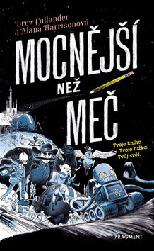 Mocnější než meč - Drew Callander,Alana Harrisonová