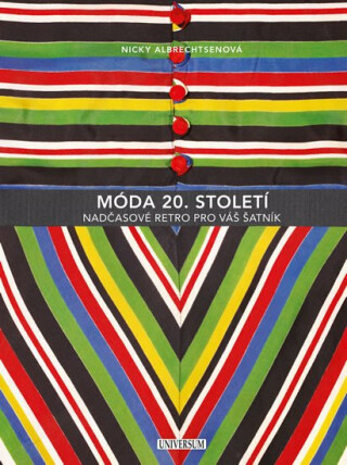 Móda 20. století - Nicky Albrechtsenová