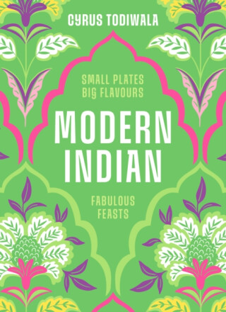 Modern Indian - Cyrus Todiwala
