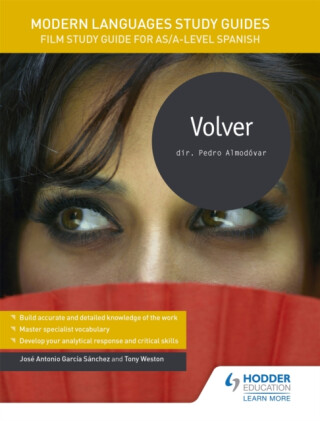 Modern Languages Study Guides: Volver - Tony Weston,Jose Antonio Garcia Sanchez
