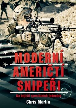 Moderní američtí snipeři - Chris Martin