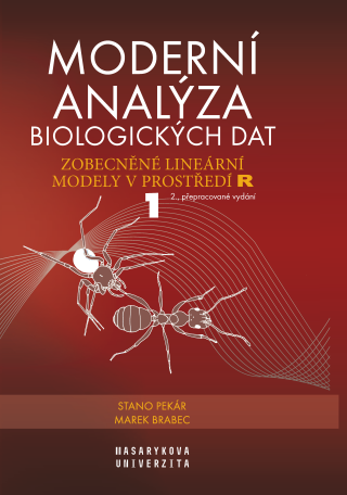 Moderní analýza biologických dat - Stano Pekár,Marek Brabec