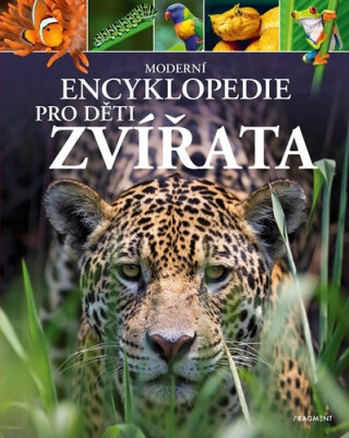 Moderní encyklopedie pro děti - Zvířata - Michael Leach,Meriel Lland