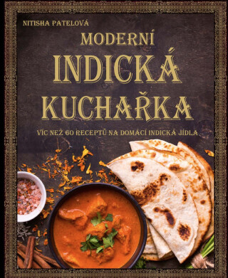 Moderní indická kuchařka - kolektiv autorů