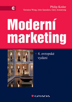 Moderní marketing, 4.vydání - Philip Kotler