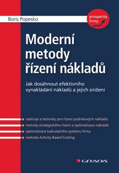 Moderní metody řízení nákladů - Boris Popesko