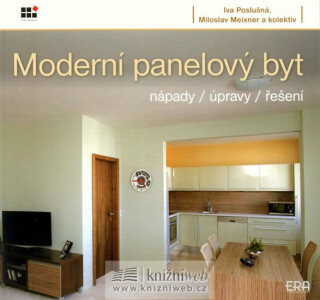 Moderní panelový byt - Miloslav Meixner,Iva Poslušná