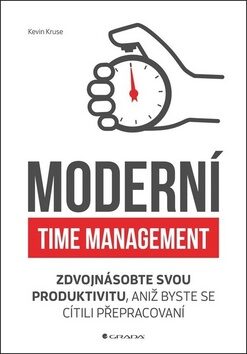 Moderní time management - Kevin Kruse