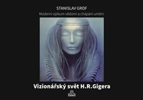 Moderní výzkum vědomí a chápání umění - Stanislav Grof
