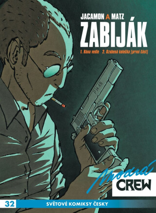 Modrá CREW 32 - Zabiják 1 - Matz,Jacamon Luc